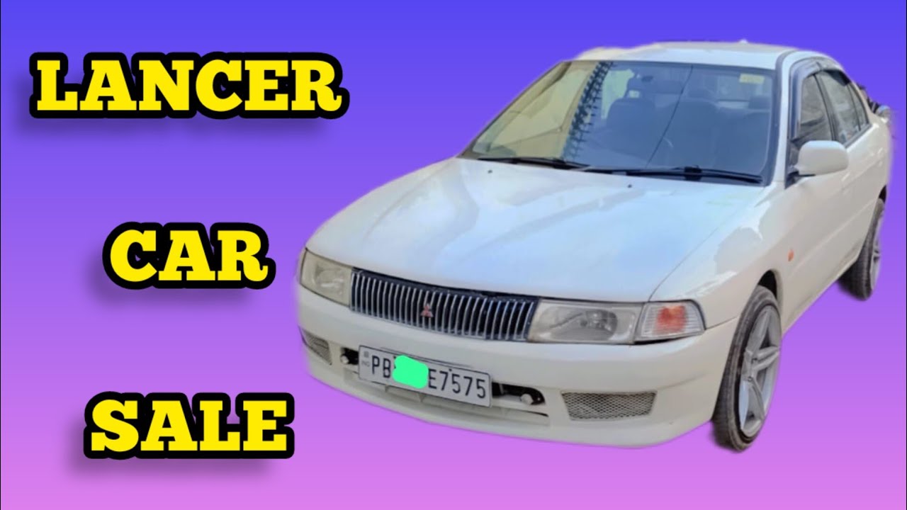 lancer for sale / second hand lancer / used lancer car / lancer car
