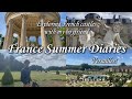 France Summer Diaries: Exploring a Medieval Village and Royal Castles 💌🌞🌿