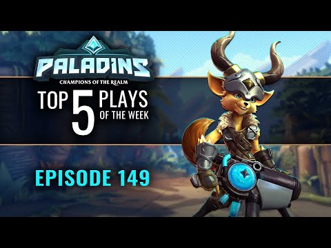 Paladins – Top 5 Plays – Episode 149