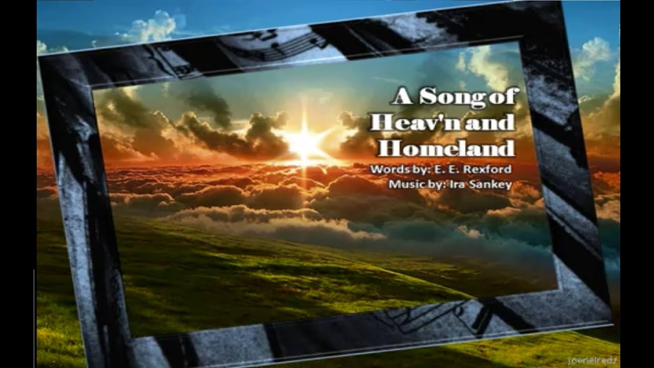 A SONG OF HEAVEN AND HOMELAND hymn 472 instrumental with Lyrics YouTube