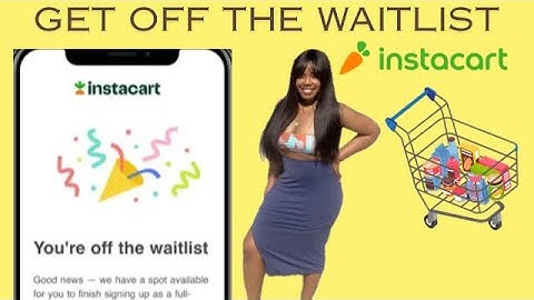 HOW TO GET OFF THE INSTACART SHOPPER WAITLIST IN 2024| INSTACART SHOPPER GUIDE