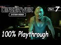 Observer System Redux 100% Playthrough Part 7 (No Commentary)
