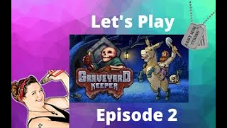 Graveyard Keeper - Blacksmith & Graveyard Repairs - Episode 2