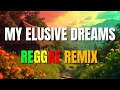 My Elusive Dreams Reggae Version With Lyrics Lowkey Band Vocal Tom Jones DJ Judaz mp3