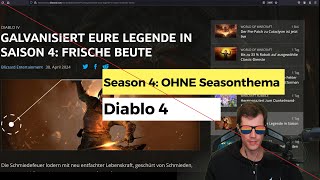 Diablo 4 Saison 4 Kontroverse: Warum Blizzard auf ein Seasonthema verzichtet!