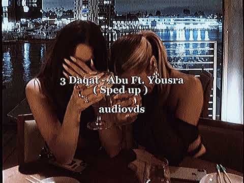 3 Daqat - Abu Ft. Yousra ( Sped up )