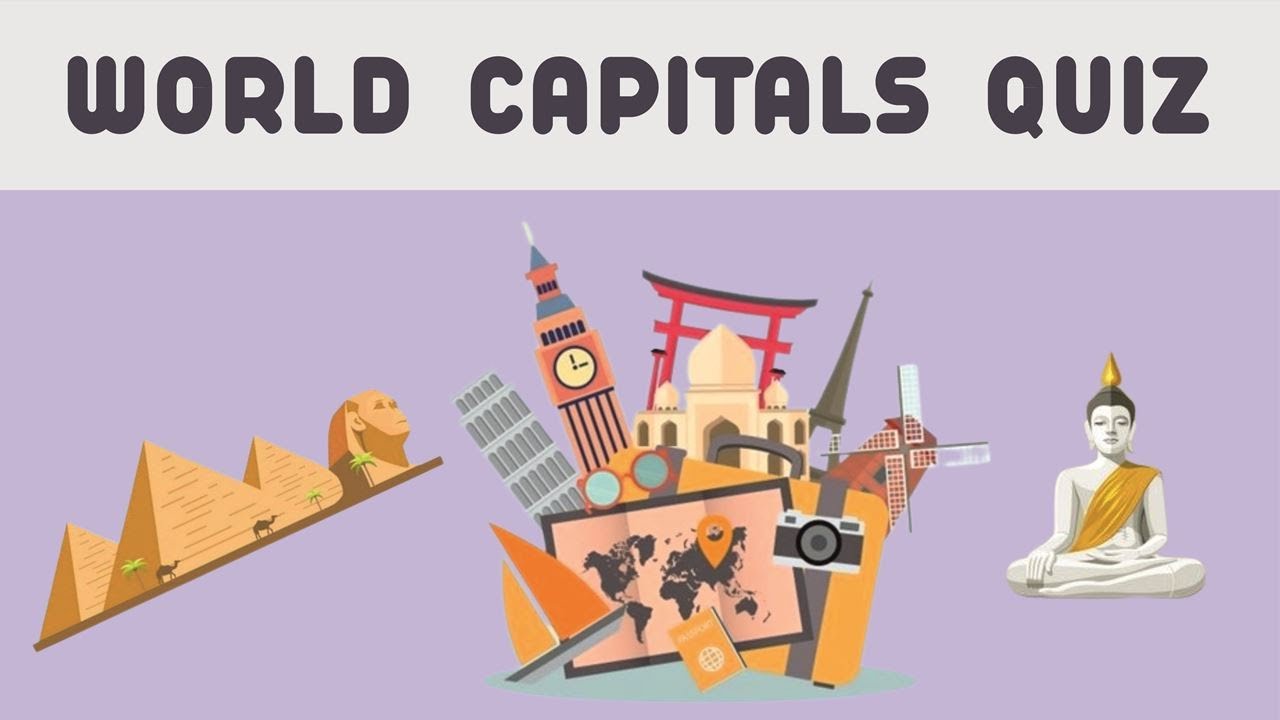 World Capitals Quiz. Countries and Capitals of the World Test YouTube