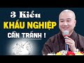 3 Loại KHẨU NGHIỆP tuyệt đối đừng bao giờ nói ra - Thầy Thích Pháp Hòa