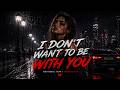 I DON’T WANT YOU 💔 Dark Emotional Techno | Melodic Club Track