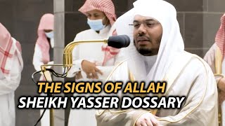 The Signs Of Allah | Beautiful Recitation from Surah An'am | Sheikh Yasser Dossary