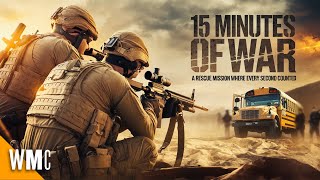 15 Minutes of War