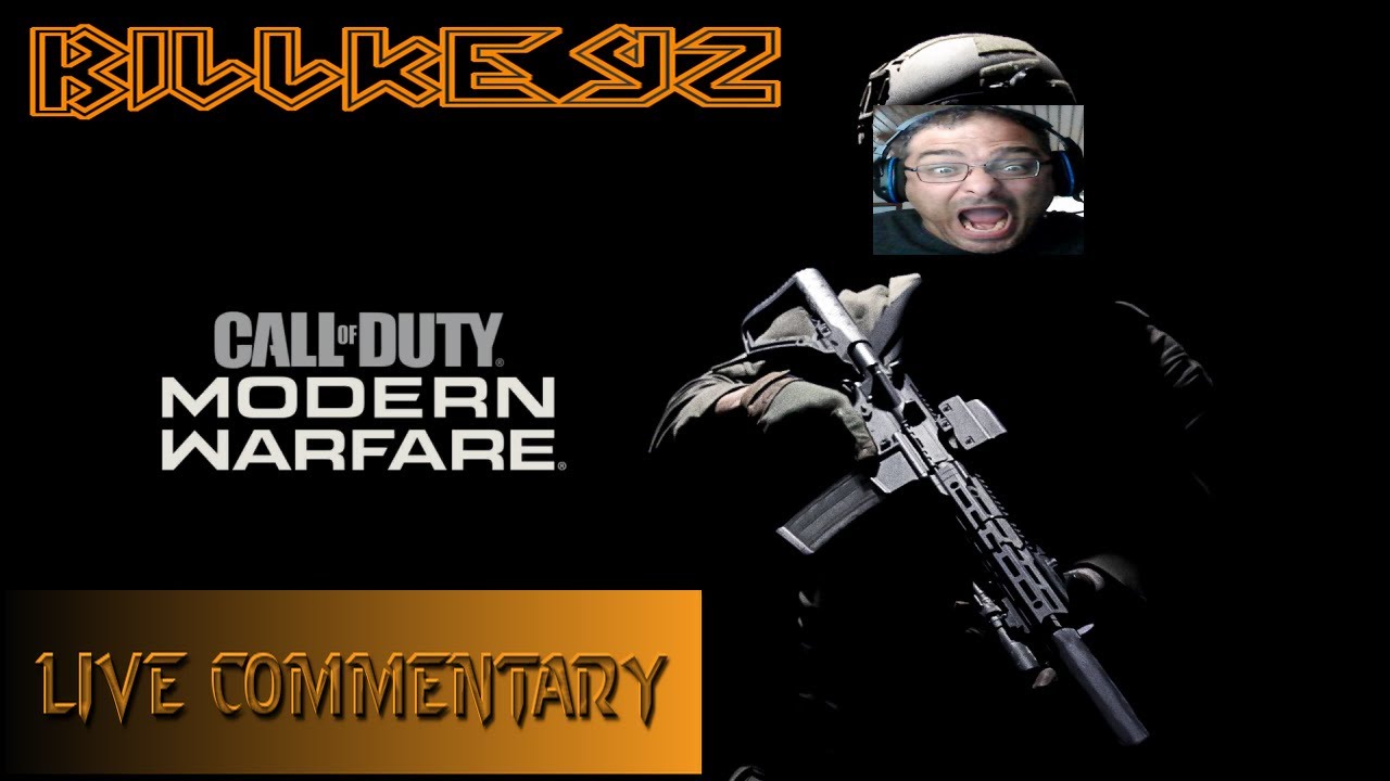 Call of Duty  Modern Warfare with billkeyz there a COD video up ever day