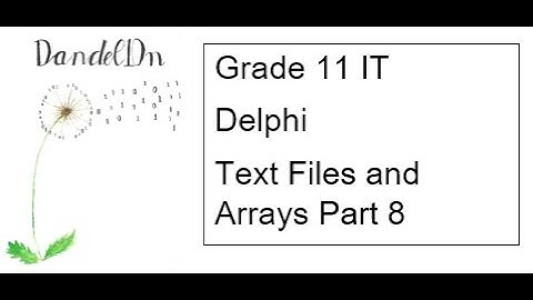 Grade 11 Text Files and Arrays Lesson 8 - Delete many and Insert at certain Position