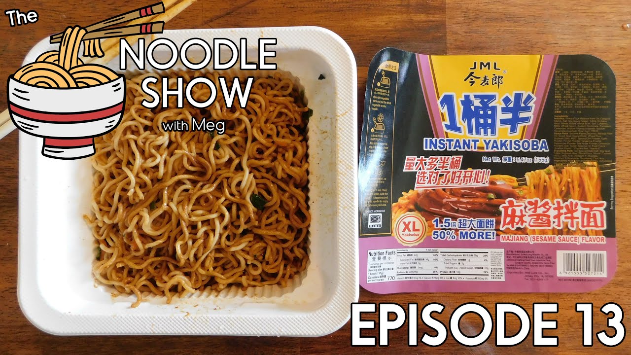 THE NOODLE SHOW - Episode 13: JML Majiang Sesame Yakisoba XL (770
