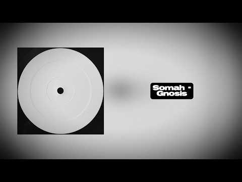 Somah - Gnosis