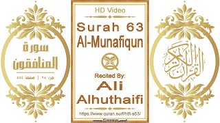 Surah 063 Al-Munafiqun | Reciter: Ali Alhuthaifi | Text highlighting HD video on Holy Quran