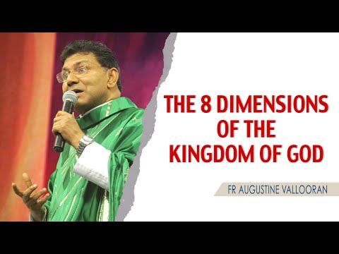 The 8 Dimensions of the Kingdom of God  | 29th November 2021
