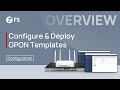 How to Configure and Deploy GPON ONU Templates | FS