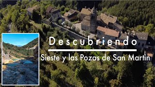 El pueblo de SIESTE y las Pozas de San Martín