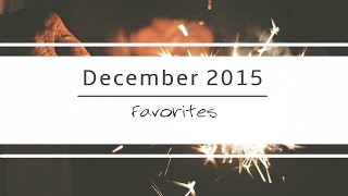 December 2015 Favorites