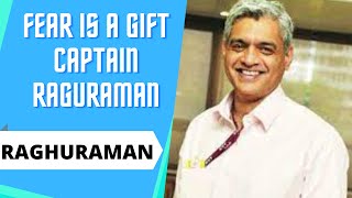 #captainraghuraman #motivation #inspiration Fear Is A Gift Captain Raghu Raman | Motivational Speech