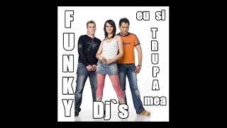 Funky Dj    Daca tu ai vrea