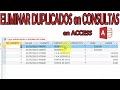 Eliminar duplicados en consultas en access