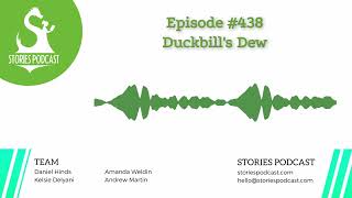 Duckbill's Dew