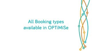 All Booking types available in OPTiMiSe
