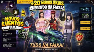 +20 NOVAS SKINS QUE VOCÊ VAI CONSEGUIR PEGAR NA FAIXA!! BLUE LOCK, EVENTOS CONFIRMADOS, NOVIDADES FF