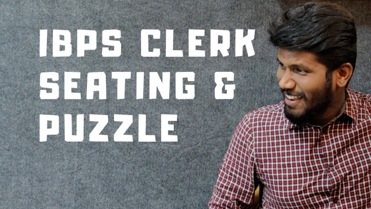 SEATING ARRANGEMENT & PUZZLE SESSION | FOR IBPS CLERK PRELIMS 2020 | Mr.JACKSON