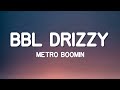 Metro Boomin - BBL Drizzy (Lyrics) Drake Diss