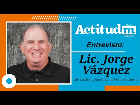 Charla Una Nueva Visión de Negocio con el Lic. Jorge Vázquez