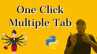 One Click Multiple Tab || Projects on Python How To Open Multiple Tabs All At Once With Python