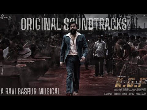 K G F Chapter 2 BGM Original Soundtracks In High Quality KGF 2 All BGM Yash Ravi Basrur 