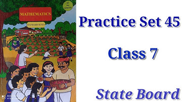 Practice set 45 class 7th maths | Perimeter and Area | State Board