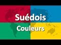 Apprendre le sudois partie 3  couleurs