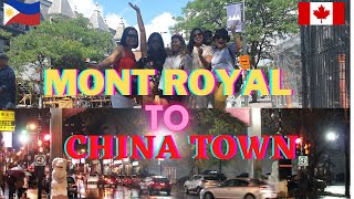 MONT ROYAL to CHINA TOWN   (Montreal Canada )