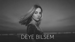 Deye Bilsem - Leyla Prod (Remix)