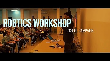 Robotics Workshop School Wide Campaign