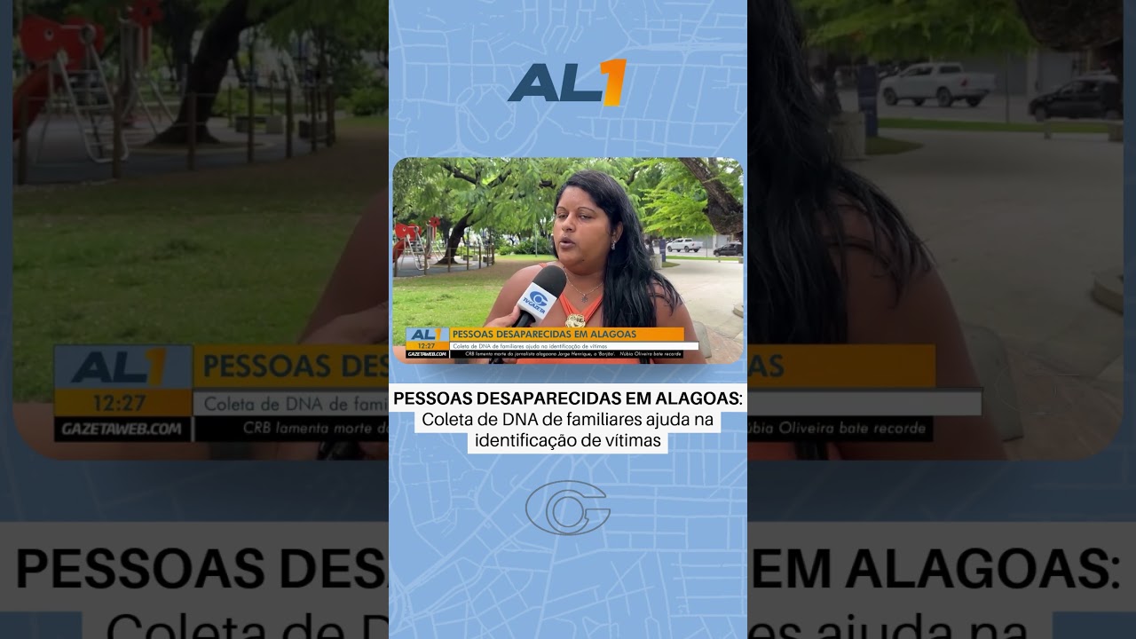 Coleta de DNA de familiares ajuda na identificação de pessoas desaparecidas em Alagoas