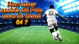 Pelé ● Assists ● Seleção Brasileira