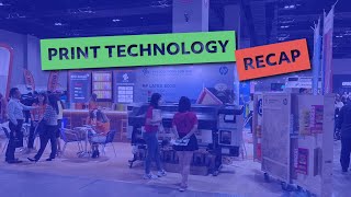 Print Technology 2023 AVS RECAP