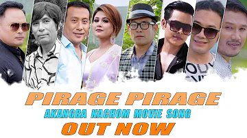 Pirage Pirage | Arbin | AJ | Kenedy | Surma || Akangba Nachom Official Movie Song