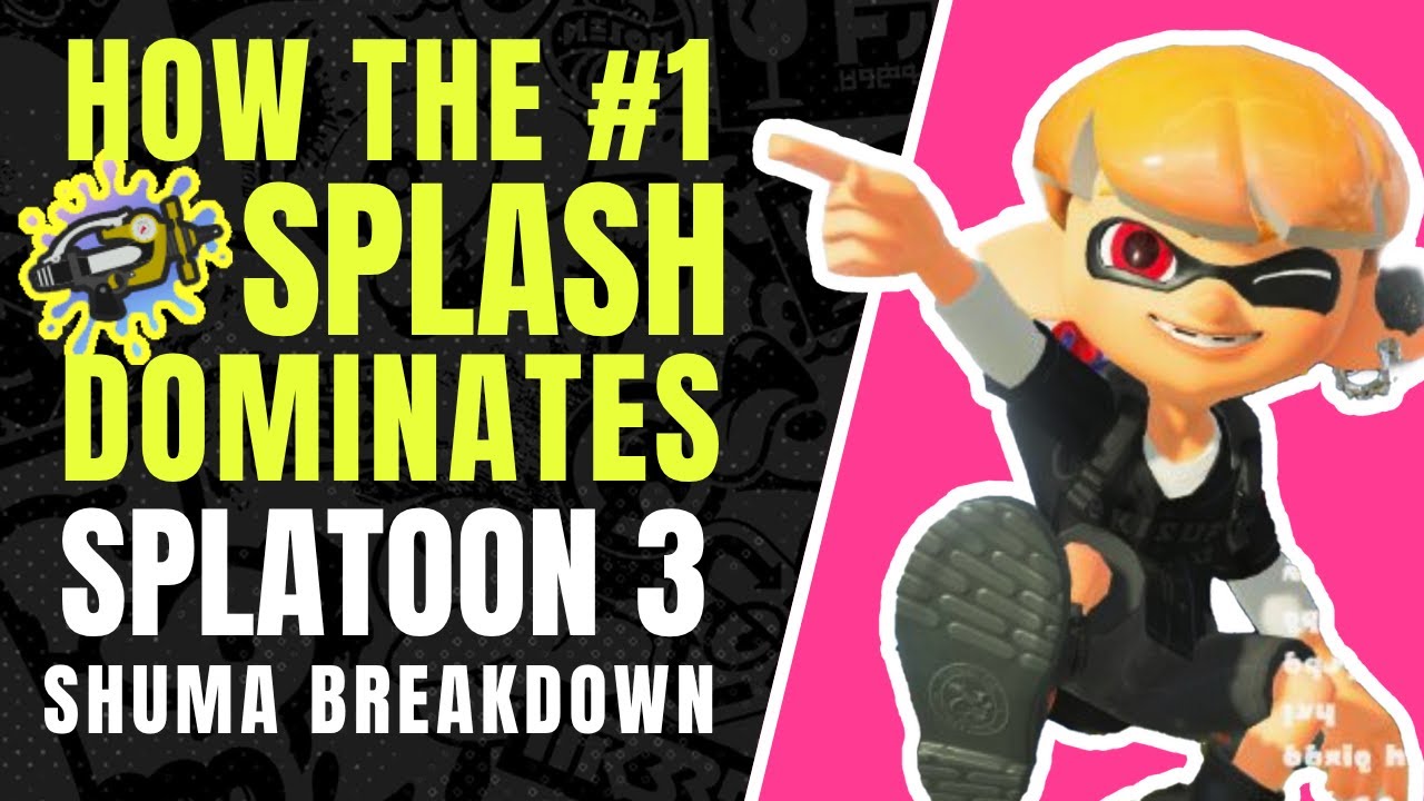 How the #1 Splash Dominates Splatoon 3 | Monthly Challenge Pro Breakdown (Shuma)