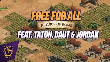 AoE1 Return of Rome | Free for All | Feat. TaToH, DauT & JorDan