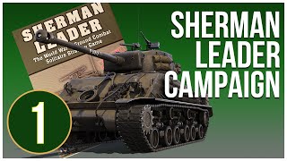 Sherman Leader: Board Wargame Playthrough AAR - Episode 1 (Campaign Setup) - Dan Verssen Games DVG