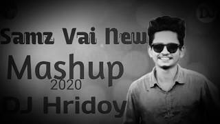 Samz vai all song mix by dj hridoy ...