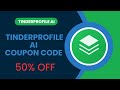 Unlock the Best Deal on TinderProfile.ai – Massive Discount Inside!