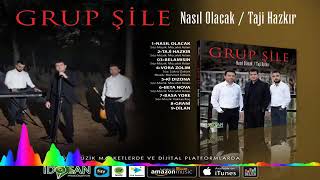 GRUP ŞİLE 2019 NASIL OLACAK Resimi